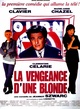 Affiche du film La vengeance d'une blonde