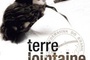Affiche du film Terre lointaine