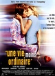 Affiche du film Une vie moins ordinaire