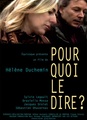 Pourquoi le dire ?