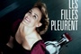 Affiche du film Toutes les filles pleurent