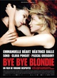Affiche du film Bye Bye Blondie 