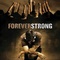 Affiche du film Forever Strong - Forever Strong 