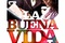 Affiche du film La Buena vida