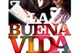 Affiche du film La Buena vida