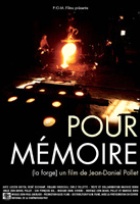 Affiche miniature du film Pour mémoire (la forge)