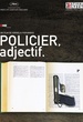 Policier, Adjectif 