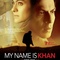 Affiche du film My Name Is Khan - My Name Is Khan 