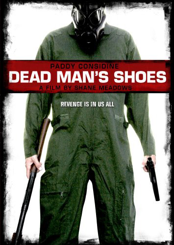 Affiche du film Dead Man's Shoes