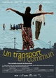 Affiche du film Un Transport en commun