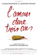 L'amour dure trois ans 