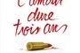 Affiche du film L'amour dure trois ans 