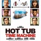 Affiche du film Hot Tub Time Machine - La Machine à démonter le temps 