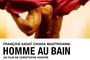 Affiche du film Homme au bain 