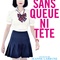 Affiche du film Sans queue ni tête  - Sans queue ni tête 