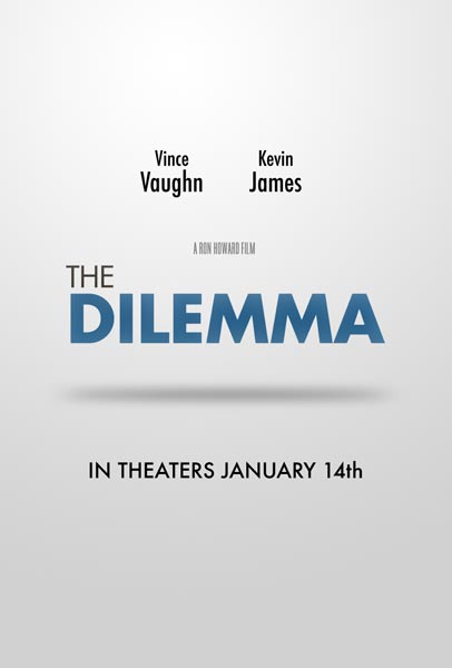 Affiche du film The Dilemma 