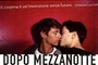 Affiche du film Dopo mezzanotte, après minuit