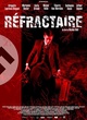 Affiche du film Réfractaire 