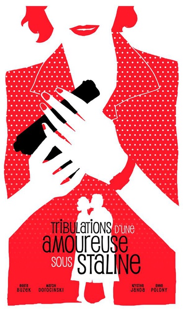 Affiche du film Tribulations d'une amoureuse sous Staline 