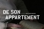 Affiche du film De son appartement 