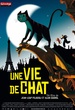 Une vie de chat 