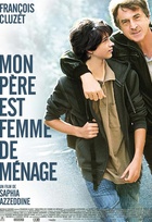 Affiche miniature du film Mon père est femme de ménage
