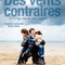 Affiche du film Des vents contraires  - Des vents contraires 