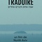 Affiche du film Traduire  - Traduire 