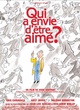 Affiche du film Qui a envie d'être aimé ? 