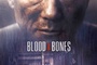 Affiche du film Blood and Bones