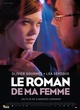Affiche du film Le Roman de ma femme  