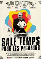 Affiche miniature du film Sale temps pour les pêcheurs