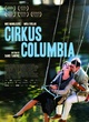 Affiche du film Cirkus Columbia  