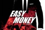 Affiche du film Easy Money  
