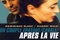 Affiche du film Après la vie