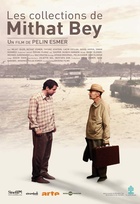 Affiche miniature du film Les collections de Mithat Bey