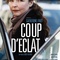 Affiche du film Coup d'éclat  - Coup d'éclat 