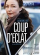 Affiche du film Coup d'éclat 