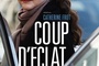 Affiche du film Coup d'éclat 