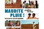 Affiche du film Maudite pluie ! 