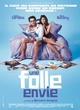 Affiche du film Une folle envie 