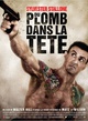 Affiche du film Du Plomb dans la tête 