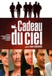 Cadeau du ciel 