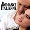 Affiche du film Une romance italienne - Une romance italienne 