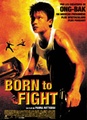 Born to fight