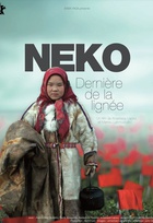 Affiche miniature du film Neko dernière de la lignée 