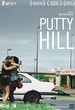 Putty Hill  
