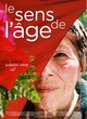 Affiche du film Le Sens de l'Age 