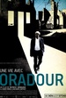 Une vie avec Oradour  