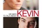Affiche du film We Need to Talk About Kevin  